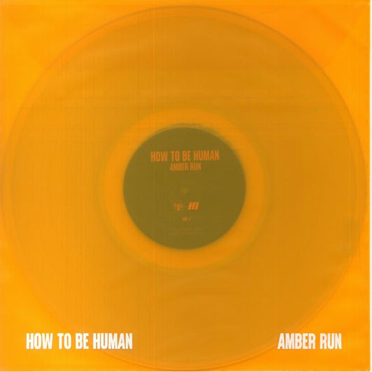 How To Be Human - Limited Edition Clear Vinyl LP vinyl record cover