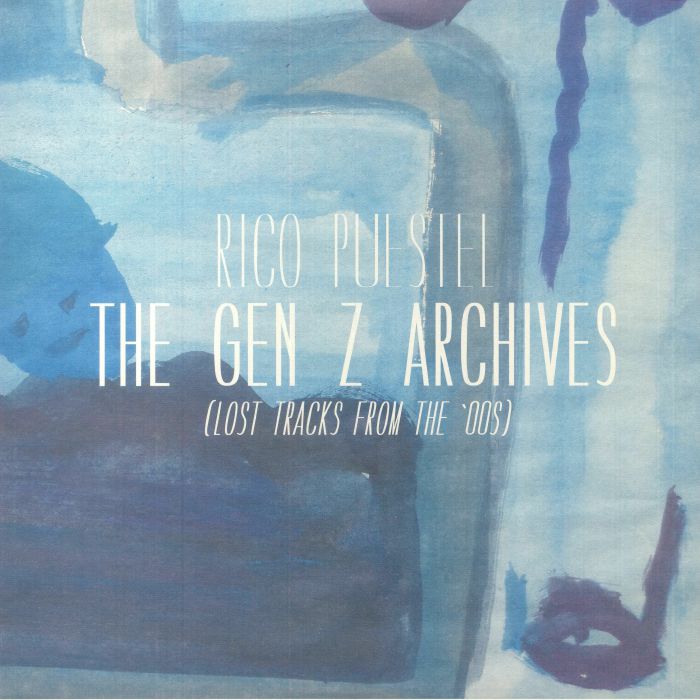 The Gen Z Archives: Lost Tracks From The 00s - Blue Vinyl 2xLP vinyl record cover