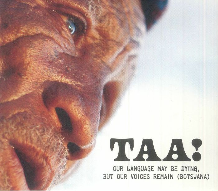 Taa! Our Language May Be Dying, But Our Voices Remain - CD CD cover