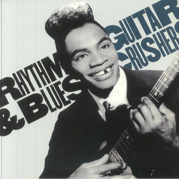 Rhythm & Blues Guitar Crushers Vol 1 - Limited Edition Vinyl LP vinyl record cover