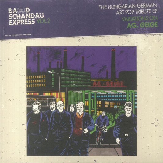 Ba(a)d Schandau Express Vol 2: The Hungarian German Art Pop Tribute EP Variations On AG Geige - Vinyl EP vinyl record cover