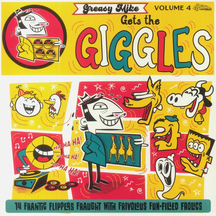 Greasy Mike Gets The Giggles Volume 4 - Limited Edition Vinyl LP vinyl record cover