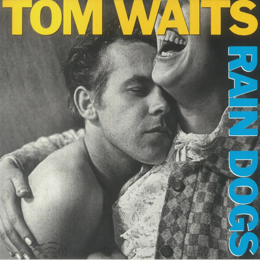 Rain Dogs - Remastered Vinyl LP vinyl record cover
