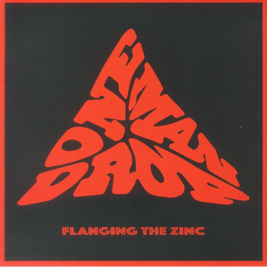 Flanging The Zinc - Limited Edition Vinyl EP vinyl record cover