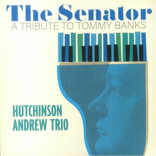 The Senator: A Tribute To Tommy Banks - Vinyl LP vinyl record cover