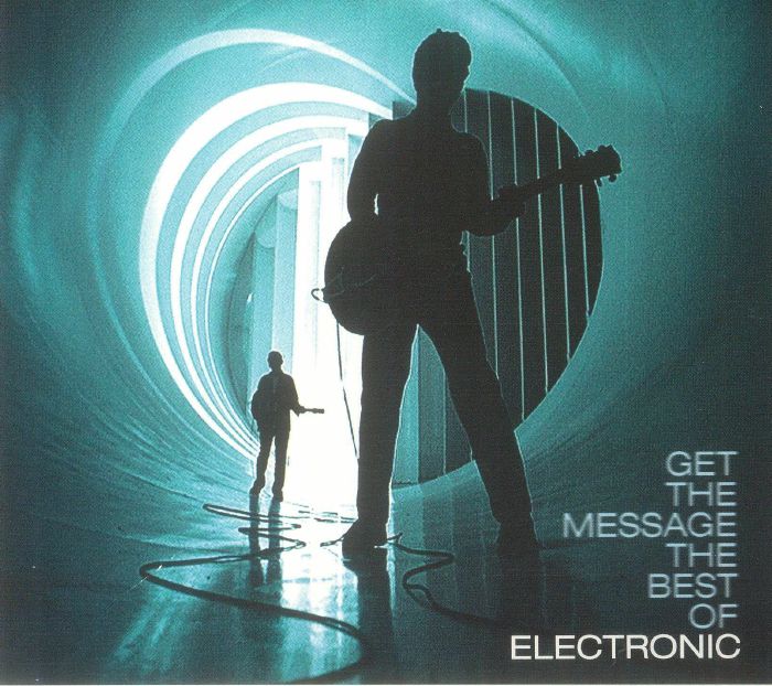 Get The Message: The Best Of Electronic - 2CD CD cover
