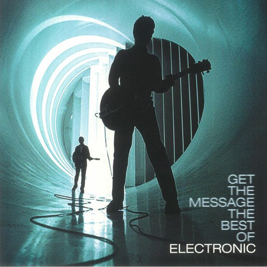 Get The Message: The Best Of Electronic - 2xLP vinyl record cover