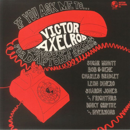 If You Ask Me To: Victor Axelrod Productions For Daptone Records - Limited Edition Red Vinyl LP vinyl record cover