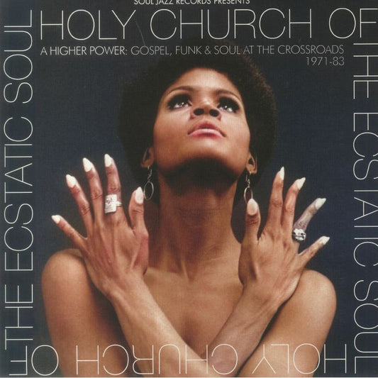 Holy Church Of The Ecstatic Soul: A Higher Power Gospel Soul & Funk At The Crossroads 1971-83 - 2xLP vinyl record cover