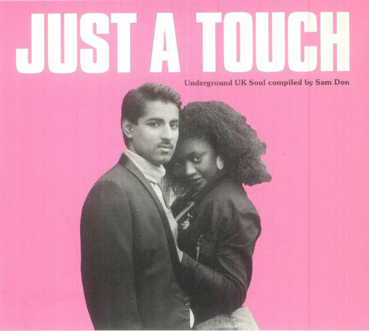 Just A Touch: Underground UK Soul Compiled By Sam Don - CD CD cover