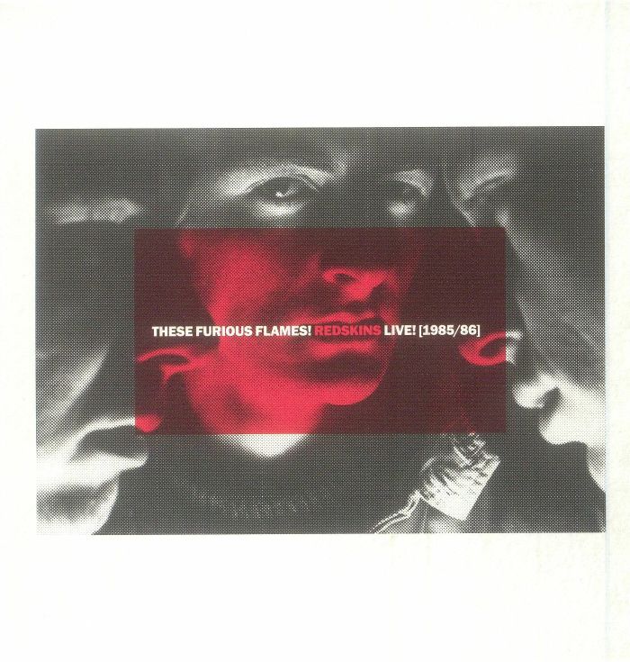 These Furious Flames! Redskins Live! 1985-86 - 2CD CD cover