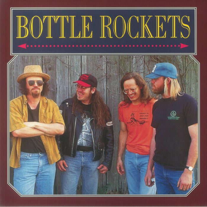Bottle Rockets (30th Anniversary Edition) - Limited Edition Maroon Vinyl LP vinyl record cover