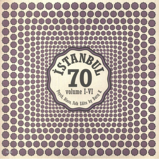 Istanbul 70: Psych Disco Folk Edits By Baris K Vol I-VI - 2xLP vinyl record cover