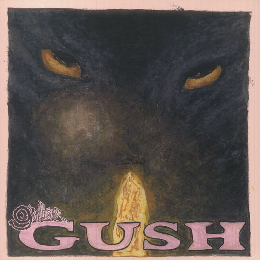 Gush - Vinyl EP vinyl record cover