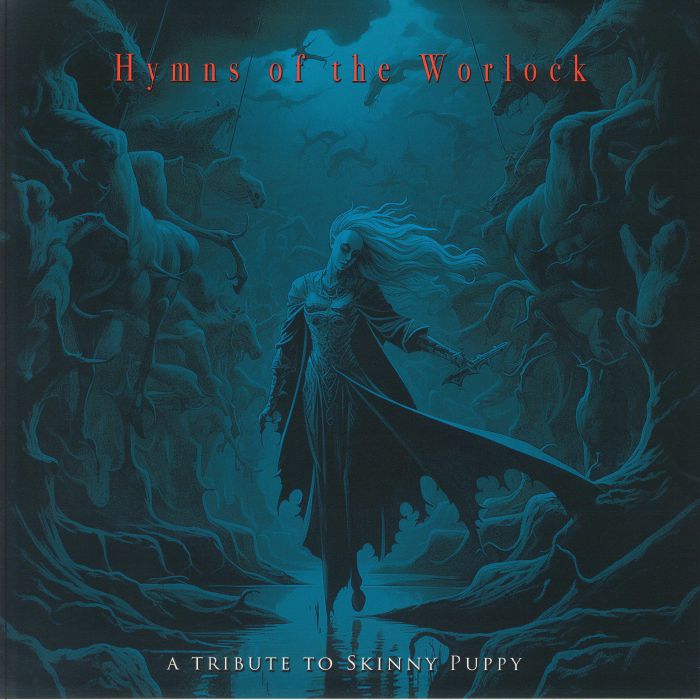 Hymns Of The Worlock: A Skinny Puppy Tribute - Limited Edition Blue Vinyl LP vinyl record cover