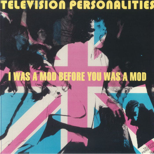 I Was A Mod Before You Was A Mod - Limited Edition Pink Vinyl LP vinyl record cover