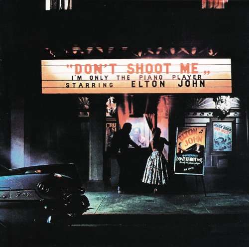 Don't Shoot Me I'm Only The Piano Player 1LP