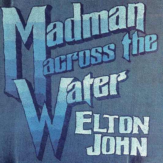 Madman Across The Water [Remastered 180g] LP