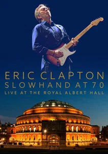 Slowhand At 70: Live At The Royal Albert Hall DVD