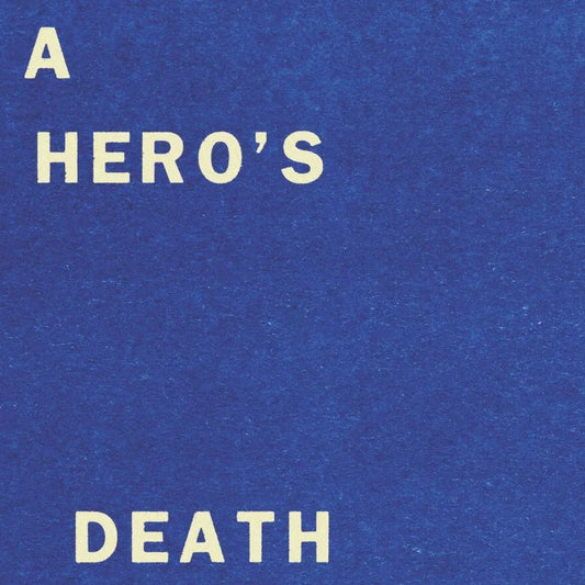 A Hero's Death / I Don't Belong - Limited Edition 7" Vinyl Single