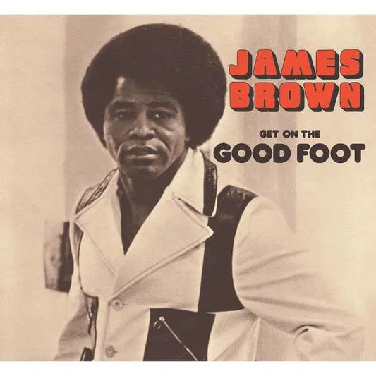 Get On The Good Foot - 2x Vinyl LP