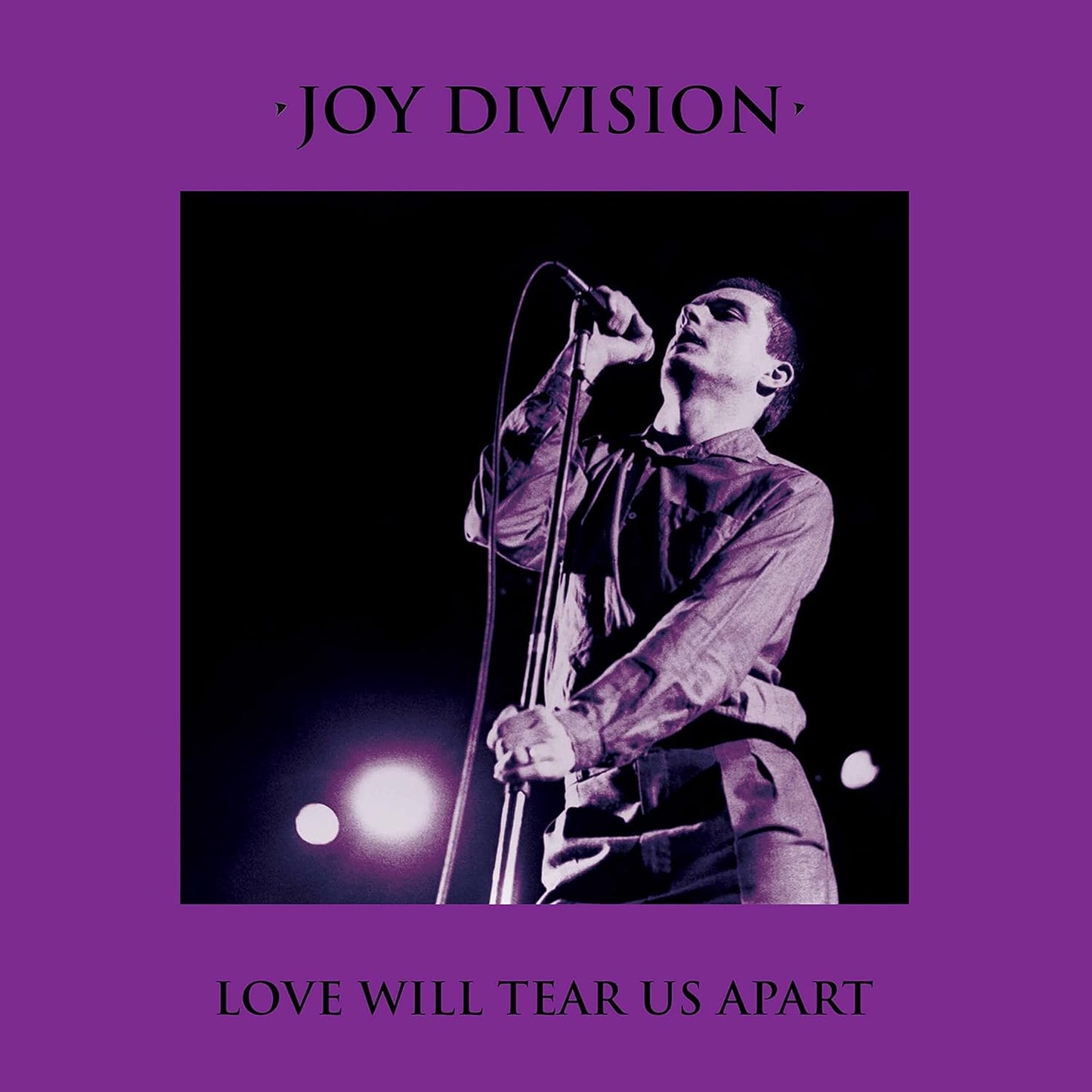 Love Will Tear Us Apart [Limited Edition Purple/Black Splatter Vinyl] 7" Single