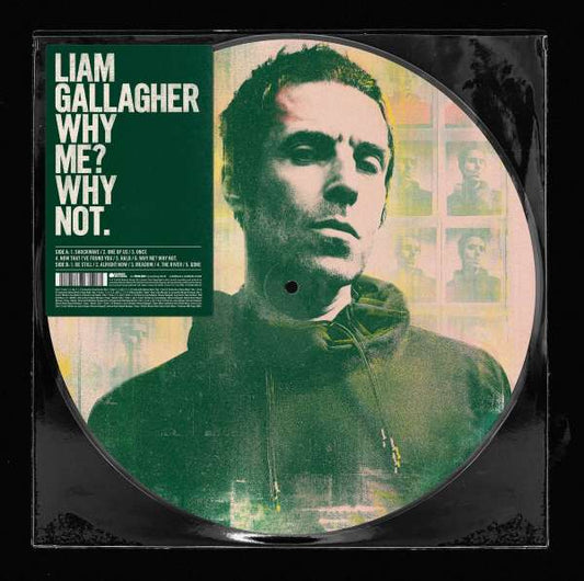 Why Me? Why Not - Picture Disc 1LP