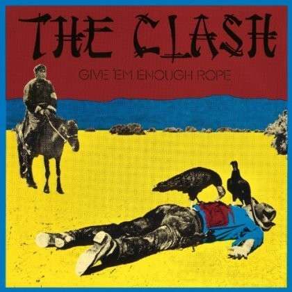 Give 'Em Enough Rope - 1x Vinyl LP