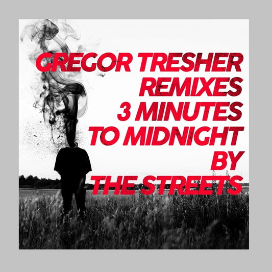 3 Minutes To Midnight (Gregor Tresher Remixes) - Vinyl Single
